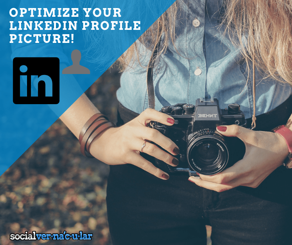 Optimize Your LinkedIn Profile Picture